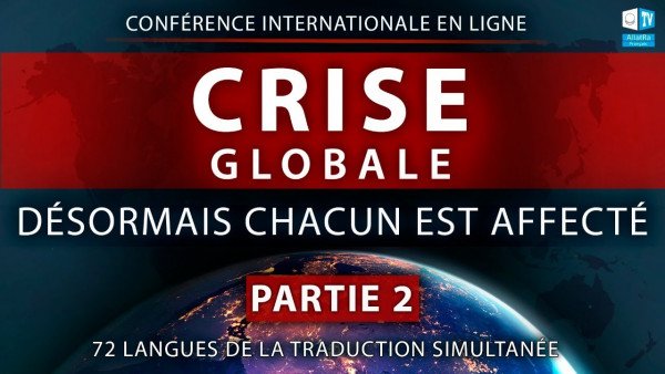 Crise globale. Désormais chacun est affecté | Conférence internationale en ligne | Partie 2