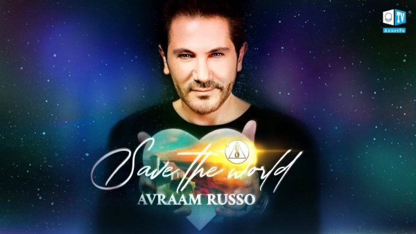 Save the World. Premiere of the Song by AVRAAM RUSSO.