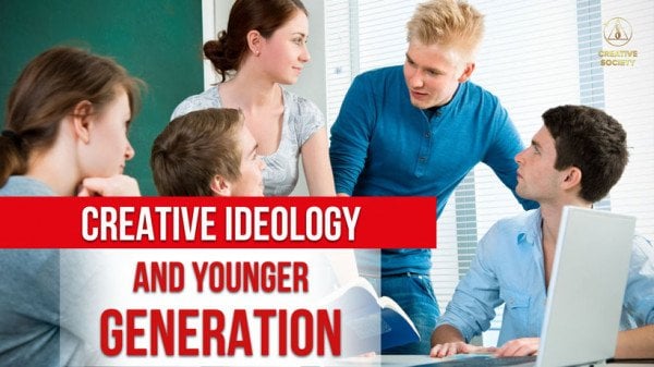 Creative Ideology and Younger Generation