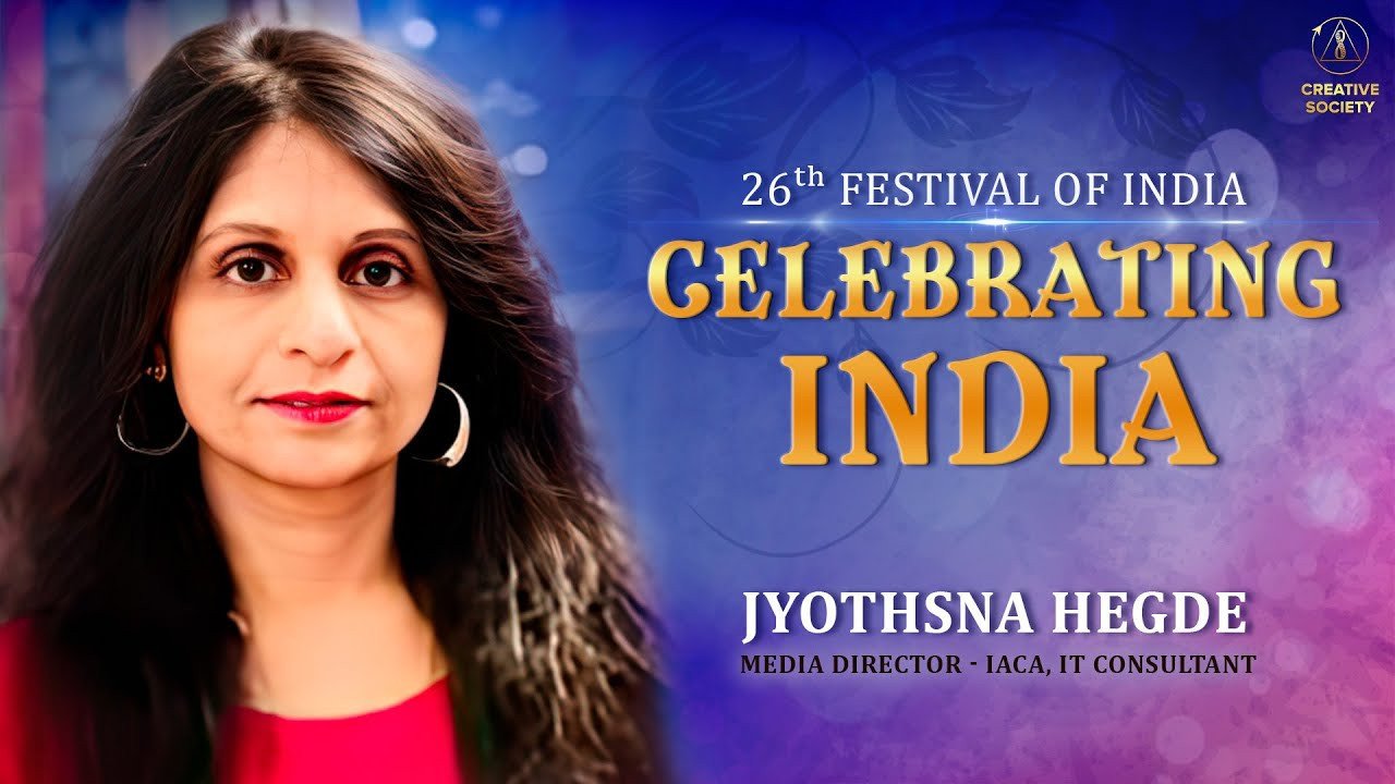 Celebrating Festival of India Jyothsna Hegde on Creative Society
