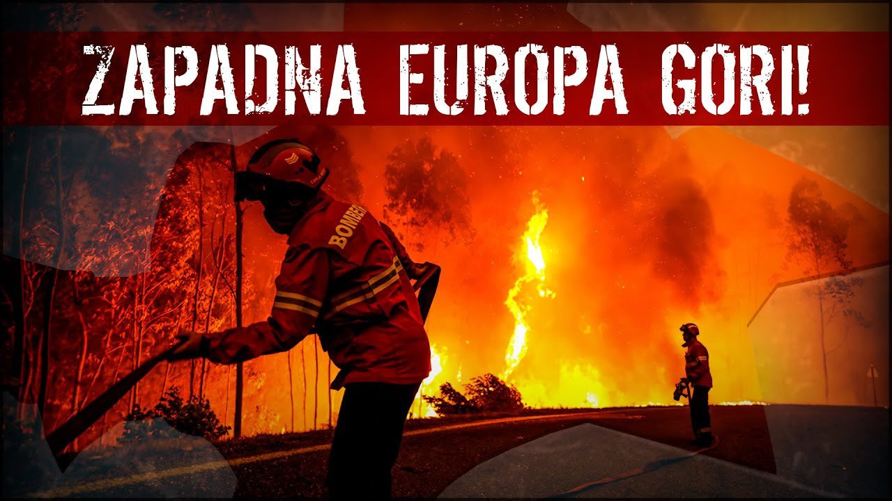 Europa u paklenoj vatri | Strašne vrućine u Španjolskoj, Portugalu | KLIMATSKA KRIZA