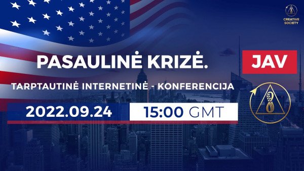 Pasaulinė krizė: JAV | Tarptautinė internetinė konferencija, 2022 m. rugsėjo 24 d.