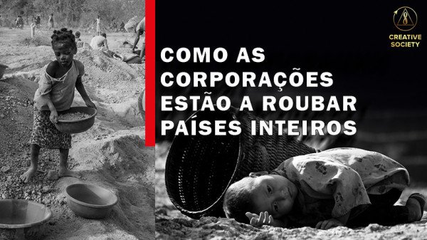 ASSASSINOS ECONÓMICOS: COMO AS CORPORAÇÕES ESTÃO A ROUBAR PAÍSES INTEIROS