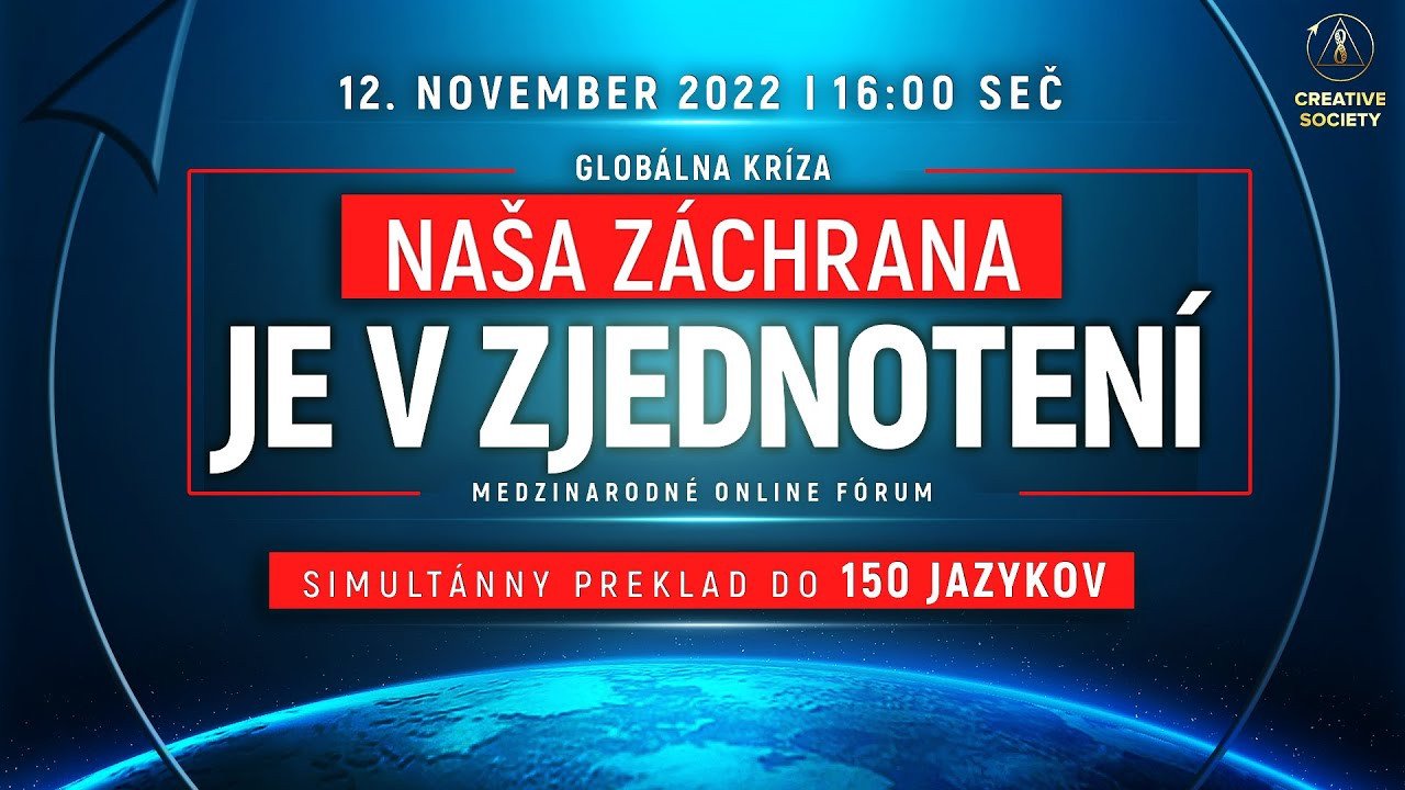 Globálna kríza. Naša záchrana je v zjednotení. Medzinárodné online fórum 12.11.2022