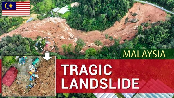 Tragedy in Malaysia: MASSIVE Landslide in Selangor State and Floods