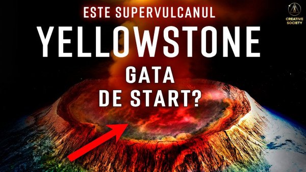 Când va exploda Yellowstone?