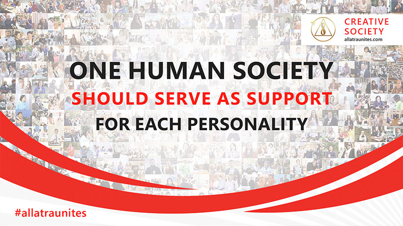 One human society should serve for each personality