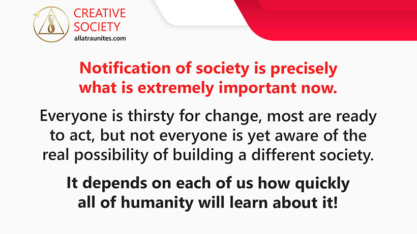 The first stage in building the Creative Society — the stage of notification